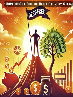 cover image of How to Get Out of Debt Step by Step